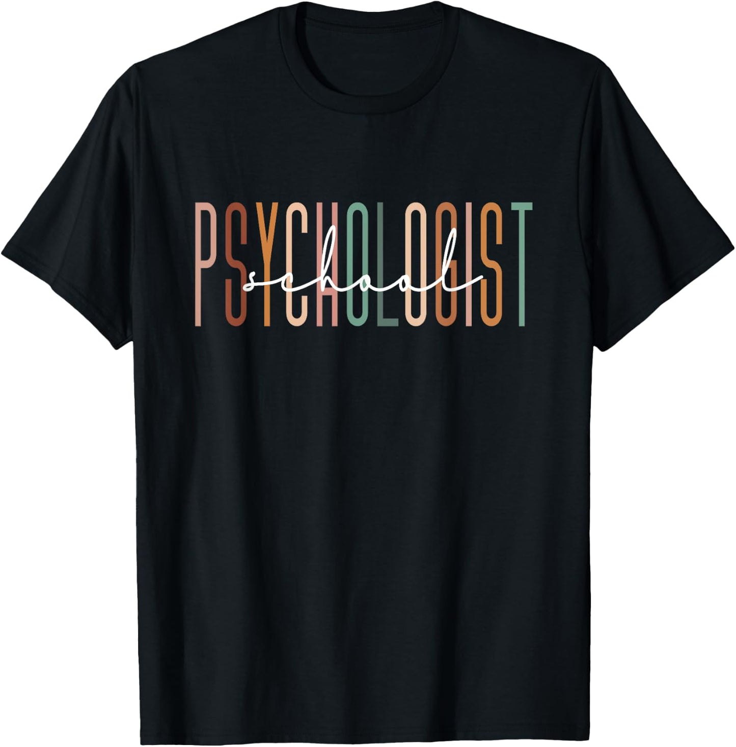 School Psychologist Psychology Teahcher Appreciation T-Shirt - T-Shirt | Black