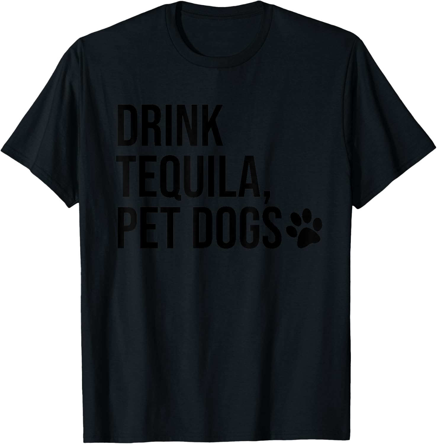 Drink Tequila Pet Dogs Shirt that says Tequila Tops,Drinking T-Shirt - T-Shirt | Black