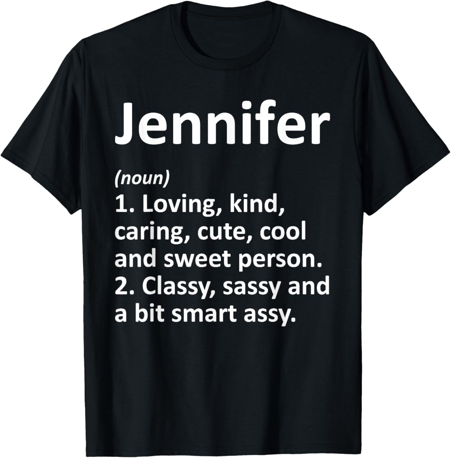 JENNIFER Definition Personalized Funny Birthday Gift T-Shirt - T-Shirt | Black