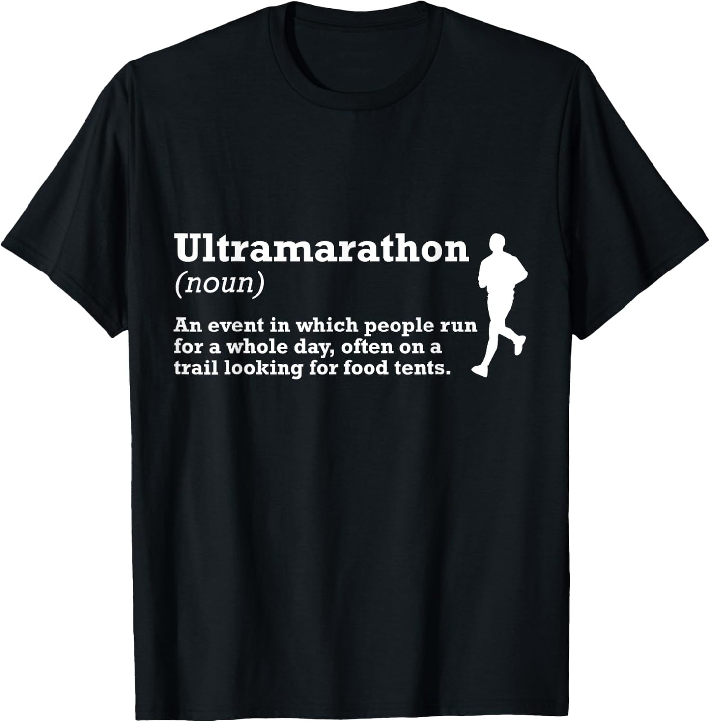 Ultramarathon Running Definition Ultra Marathon Runner T-Shirt - T-Shirt | Black