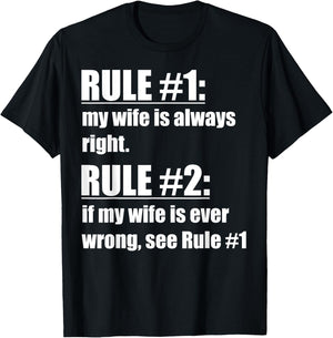 Rule #1 My Wife Is Always Right - Funny Proud Husband T-Shirt - T-Shirt | Black