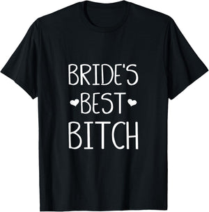 Brides Best Bitch Funny Gift Brides Maids Summer Weddings Men Women T-Shirt - T-Shirt | Black