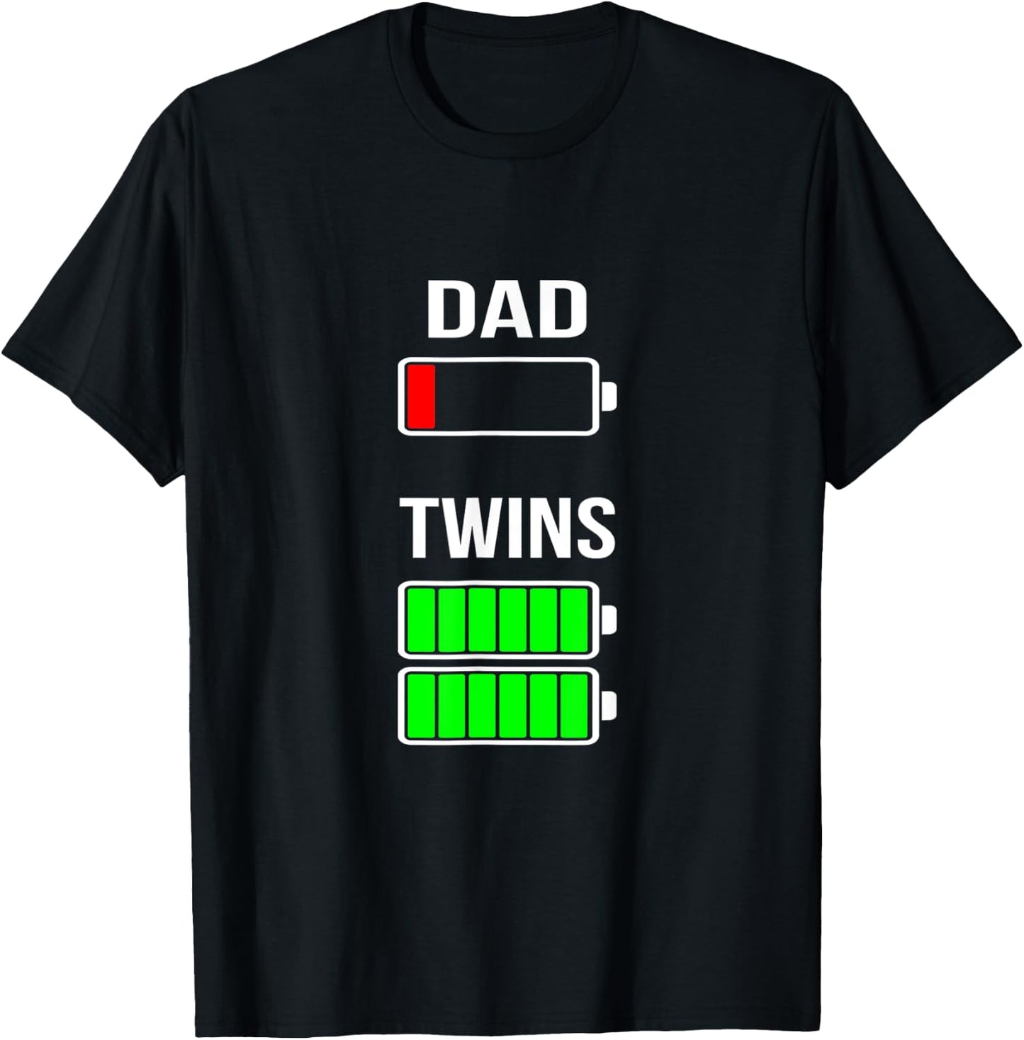 Tired Dad Low Battery Twins Full Charge Funny Gift T-Shirt - T-Shirt | Black