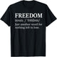 Freedoms Just Another Word ,Freedoms Just Another Word T-Shirt - T-Shirt | Black
