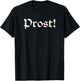 Oktoberfest Shirt Cheers German Beer Festival Prost T-Shirt - T-Shirt | Black