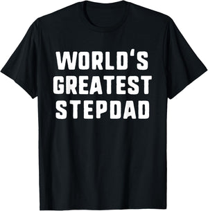 World's Greatest StepDad Funny Family Step-Dad T-Shirt - T-Shirt | Black