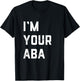 I'm Your Aba Father's Day Hebrew Israeli Jewish Dad Father T-Shirt - T-Shirt | Black