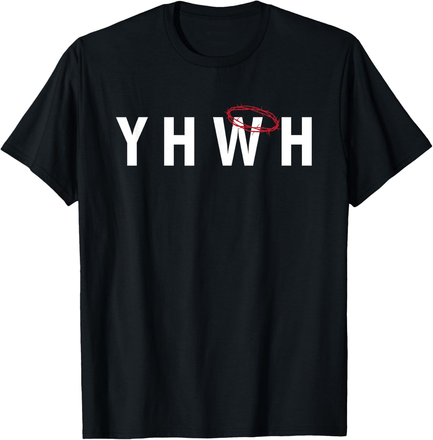 Crown Thorns YHWH Yahweh Christian Jesus Salvation T-Shirt - T-Shirt | Black