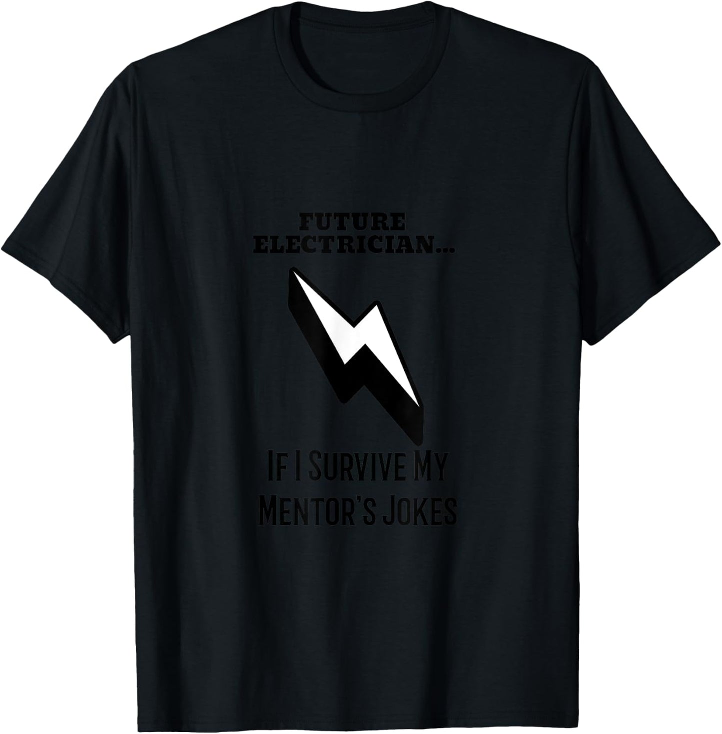 Future Master Electrician Funny Apprentice – Humor Gift T-Shirt - T-Shirt | Black