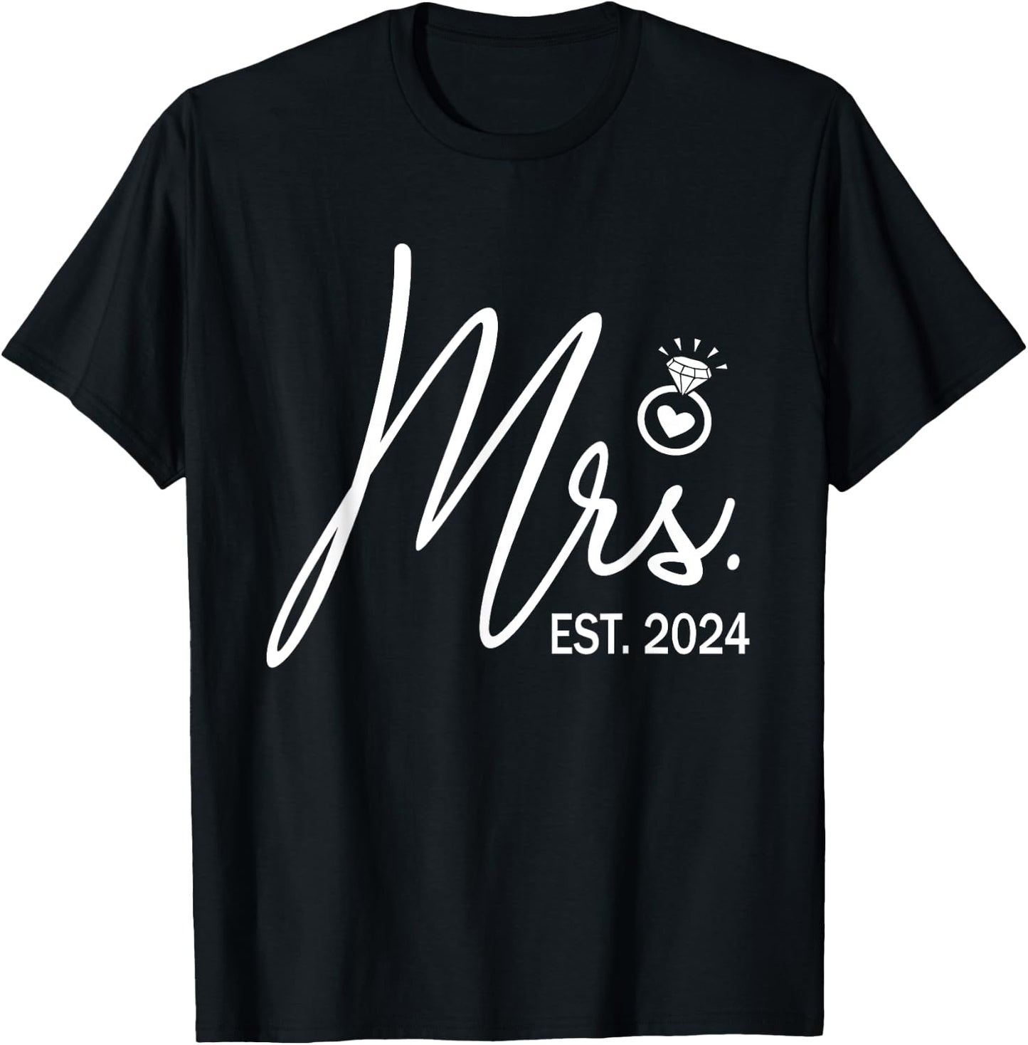 Mrs. Est. 2024 Just Married Wedding Wife Mr & Mrs Couple T-Shirt - T-Shirt | Black