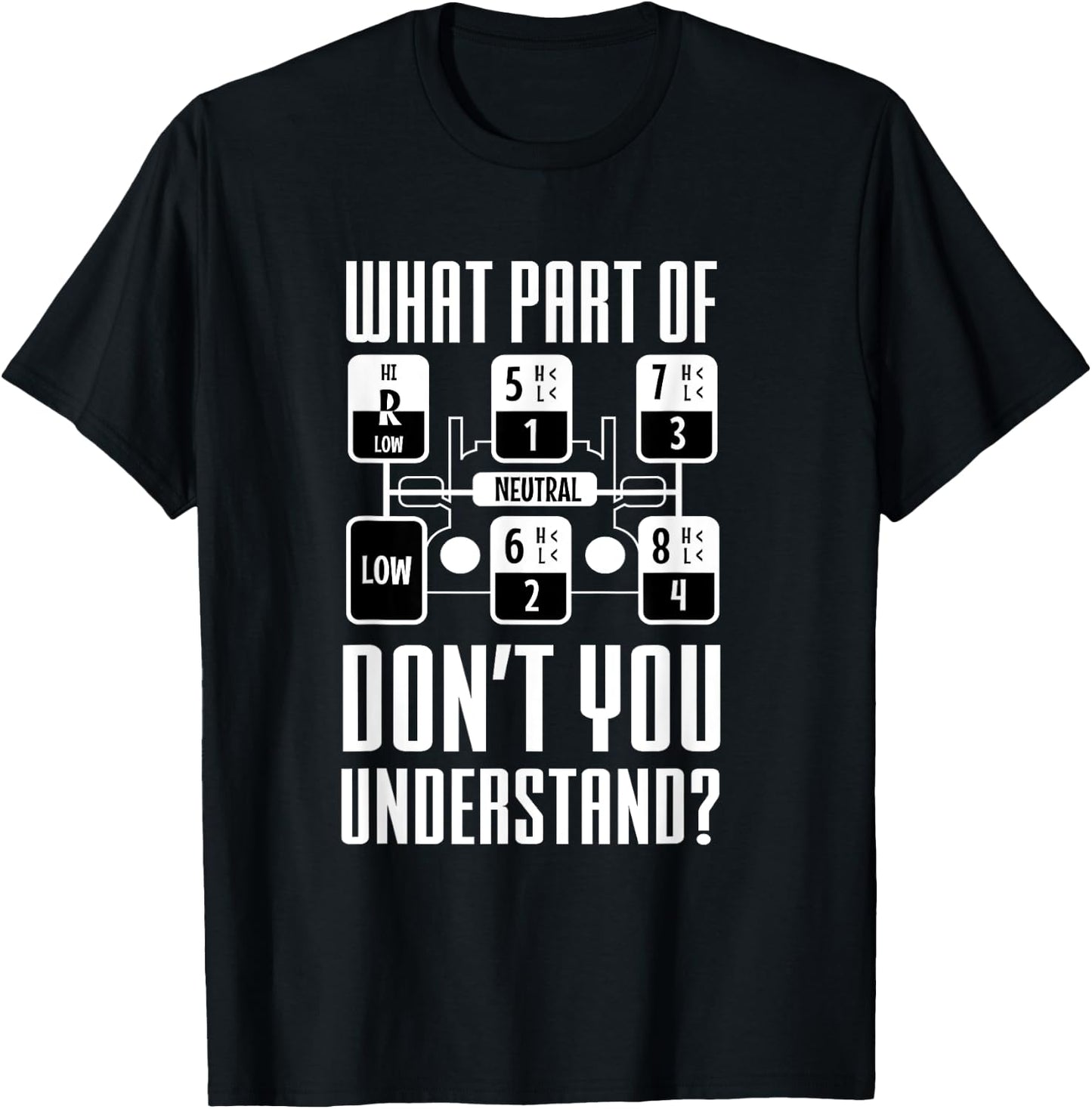 Funny Trucker Truck Shifting Manual Transmission Men Gifts T-Shirt - T-Shirt | Black