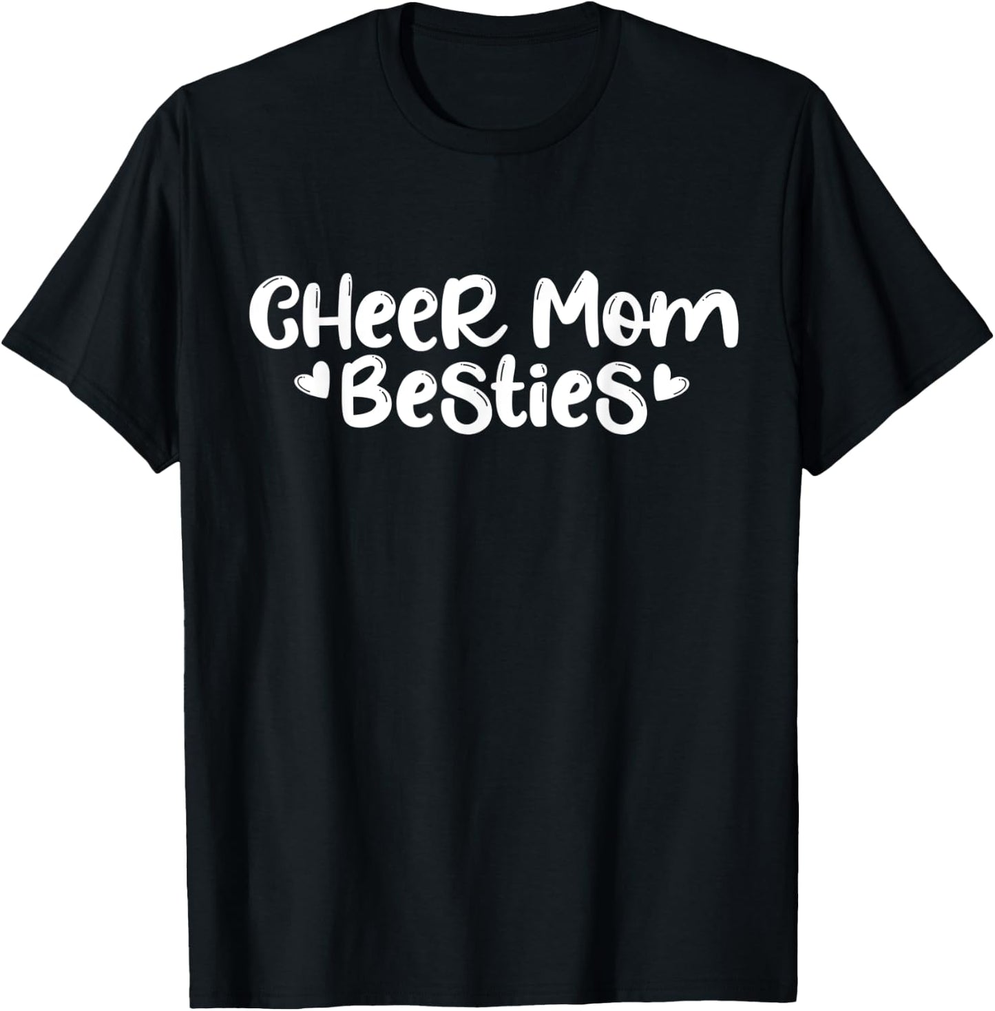 Cheer Mom Besties Shirt Cheerleading Friend Matching Gift T-Shirt - T-Shirt | Black