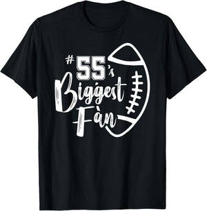 Number 55's Biggest Fan Shirt Football Player Mom Dad Family T-Shirt - T-Shirt | Black