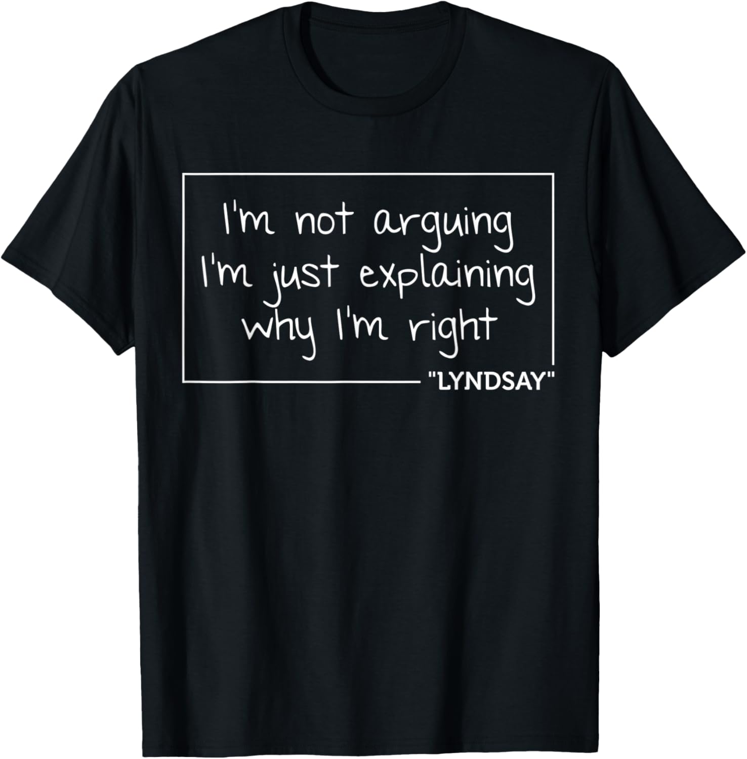 LYNDSAY Gift Quote Personalized Name Funny Birthday Joke T-Shirt - T-Shirt | Black