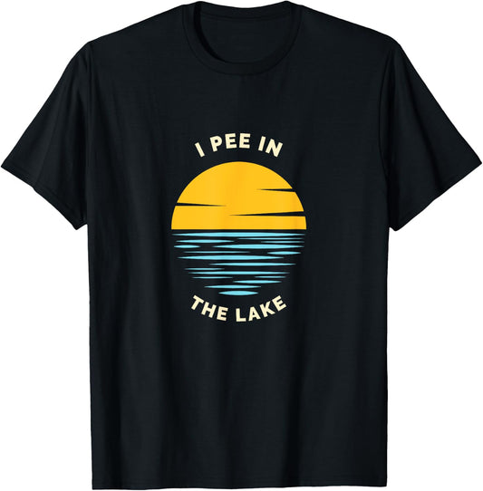 I PEE IN THE LAKE Funny Summer Vacation Boating Swimming Women Girls Kids T-Shirt - T-Shirt | Black