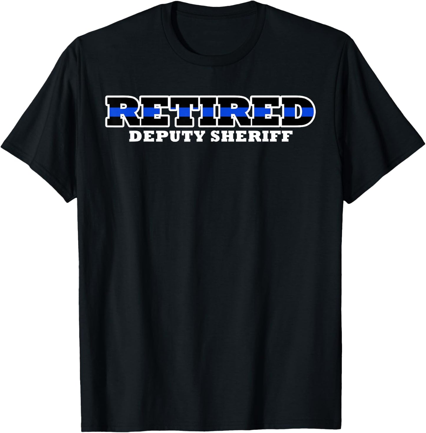 Retired Deputy Sheriff Thin Blue Line T-Shirt - T-Shirt | Black