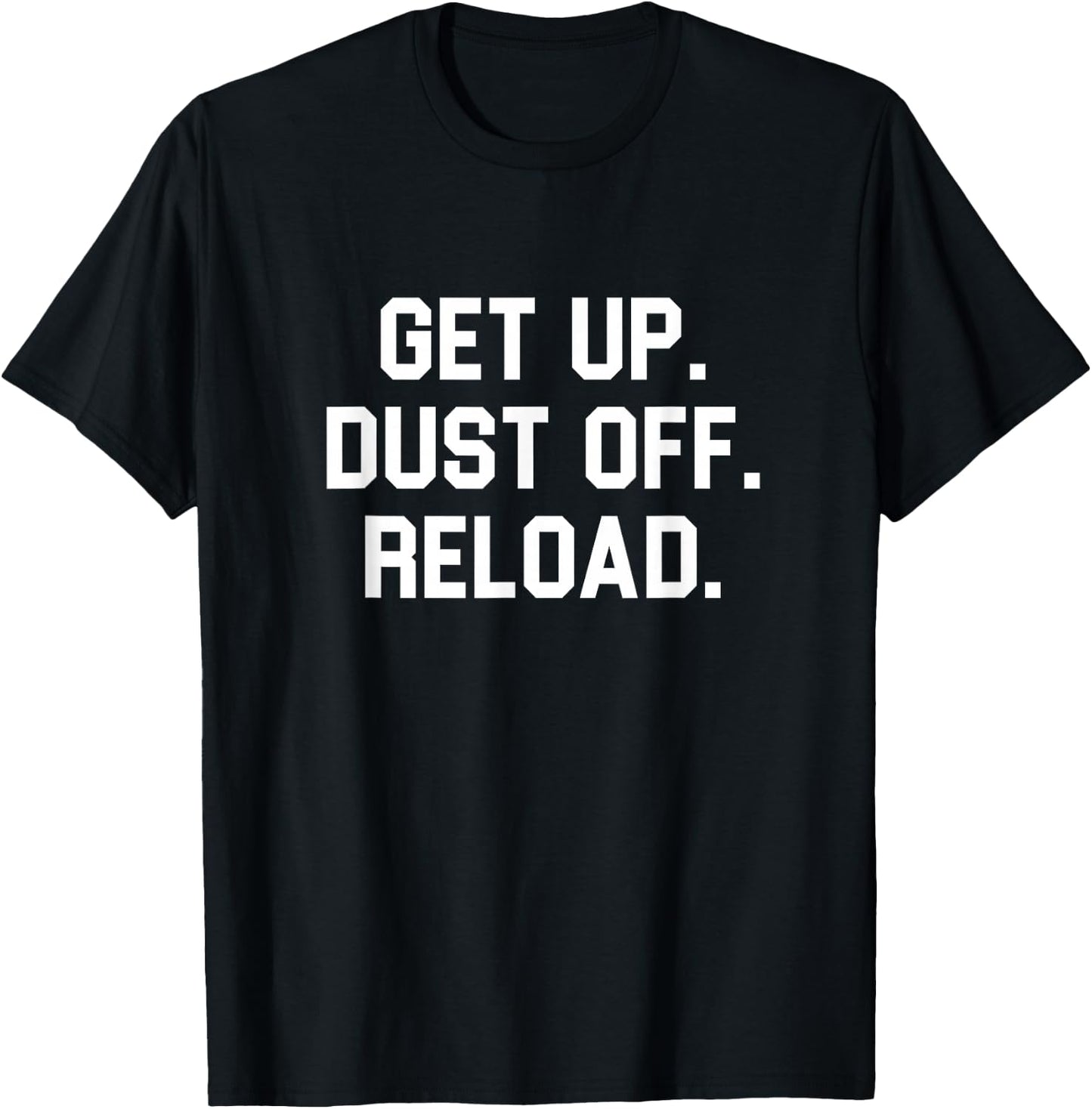 Willink Inspiration Jocko Quote Get Up Dust Off Reload - Men's Black Modern Letter Print - Small - Short Sleeve - - Classic Fit - Polyester 100% - Motivational Quote T-Shirt - T-Shirt | Black