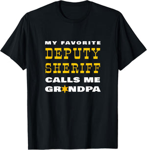 My Favorite Deputy Sheriff Calls Me Grandpa Proud Granddad T-Shirt - T-Shirt | Black