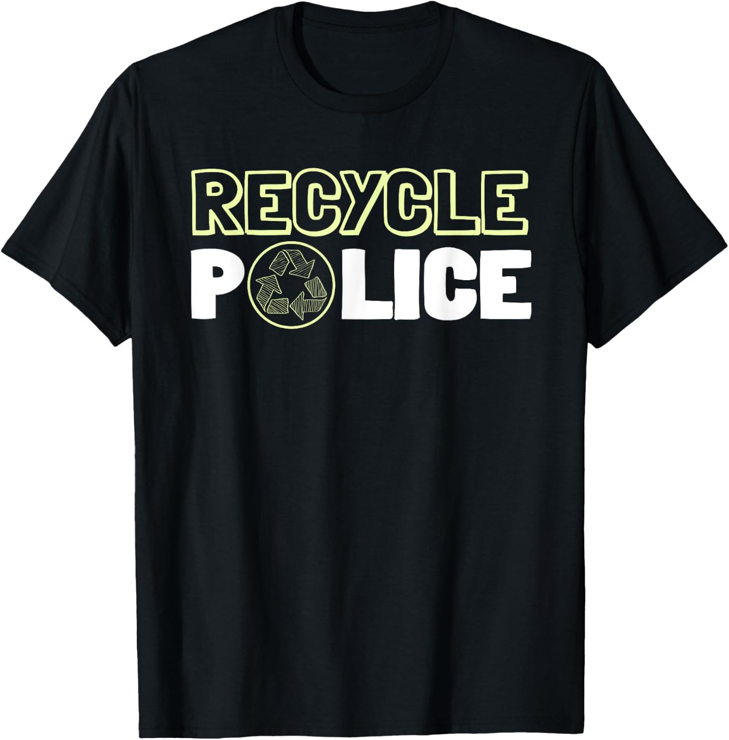Recycling Environmentalist Recycle Police Earth Day Nature T-Shirt - T-Shirt | Black