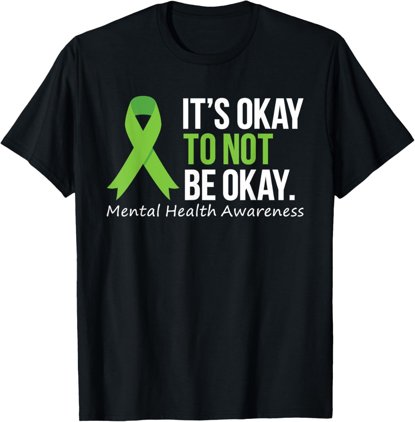 Its Okay To Not Be Okay Shirt Mental Health Awareness Ribbon T-Shirt - T-Shirt | Black