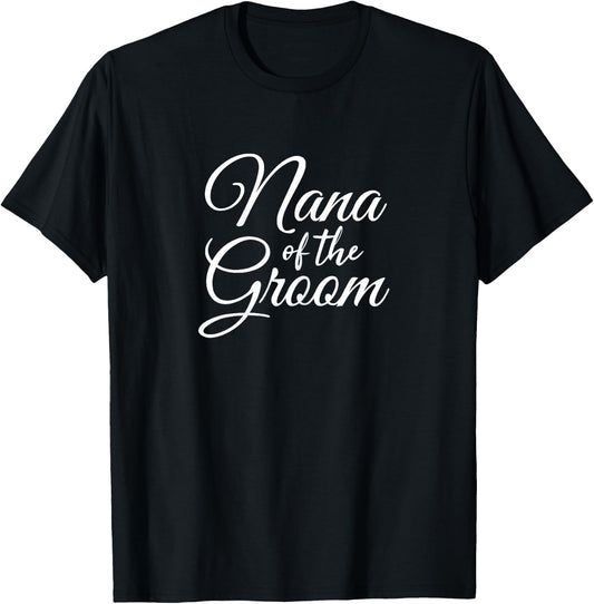 Nana Of The Groom Women's T-Shirt - T-Shirt | Black