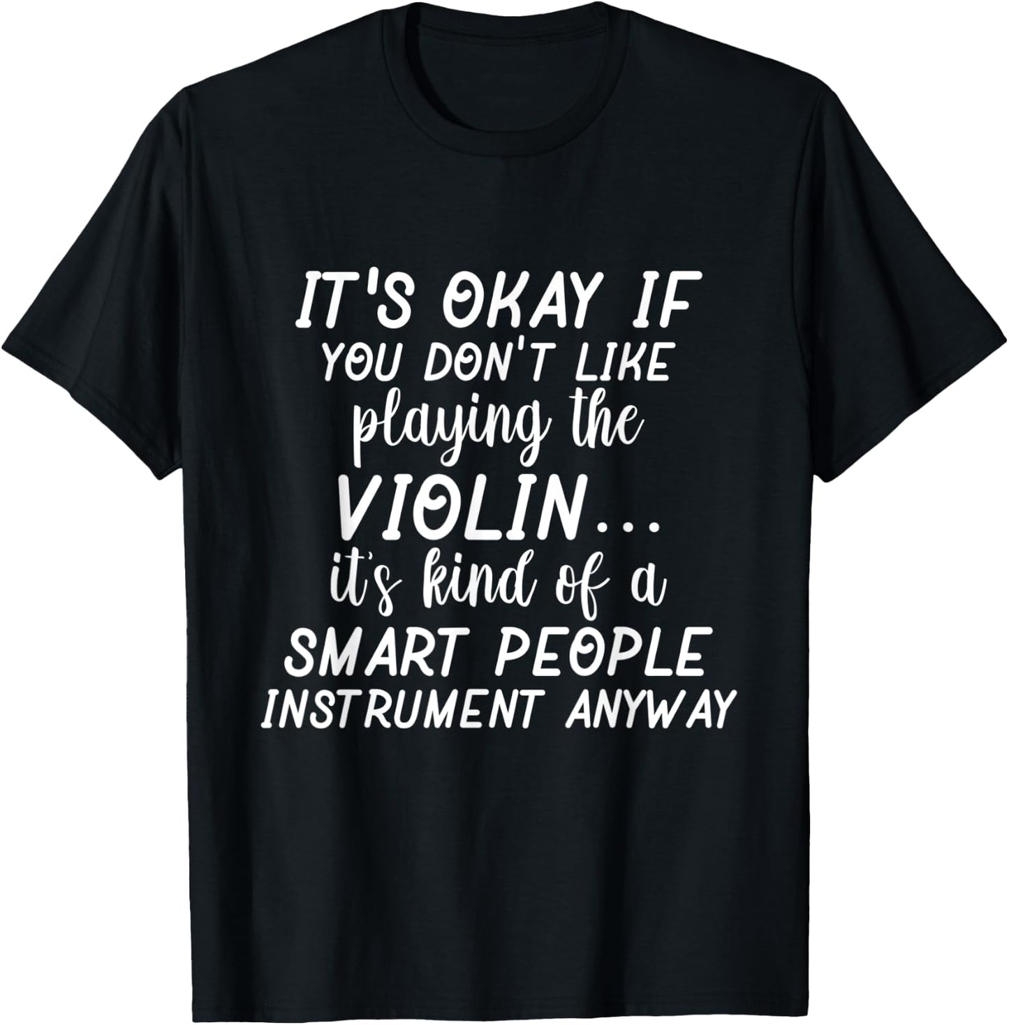 Funny Violin Smart People Instrument T-Shirt - T-Shirt | Black