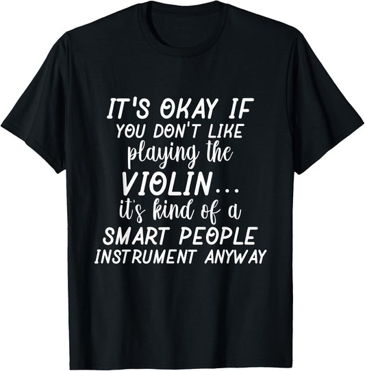 Funny Violin Smart People Instrument T-Shirt - T-Shirt | Black
