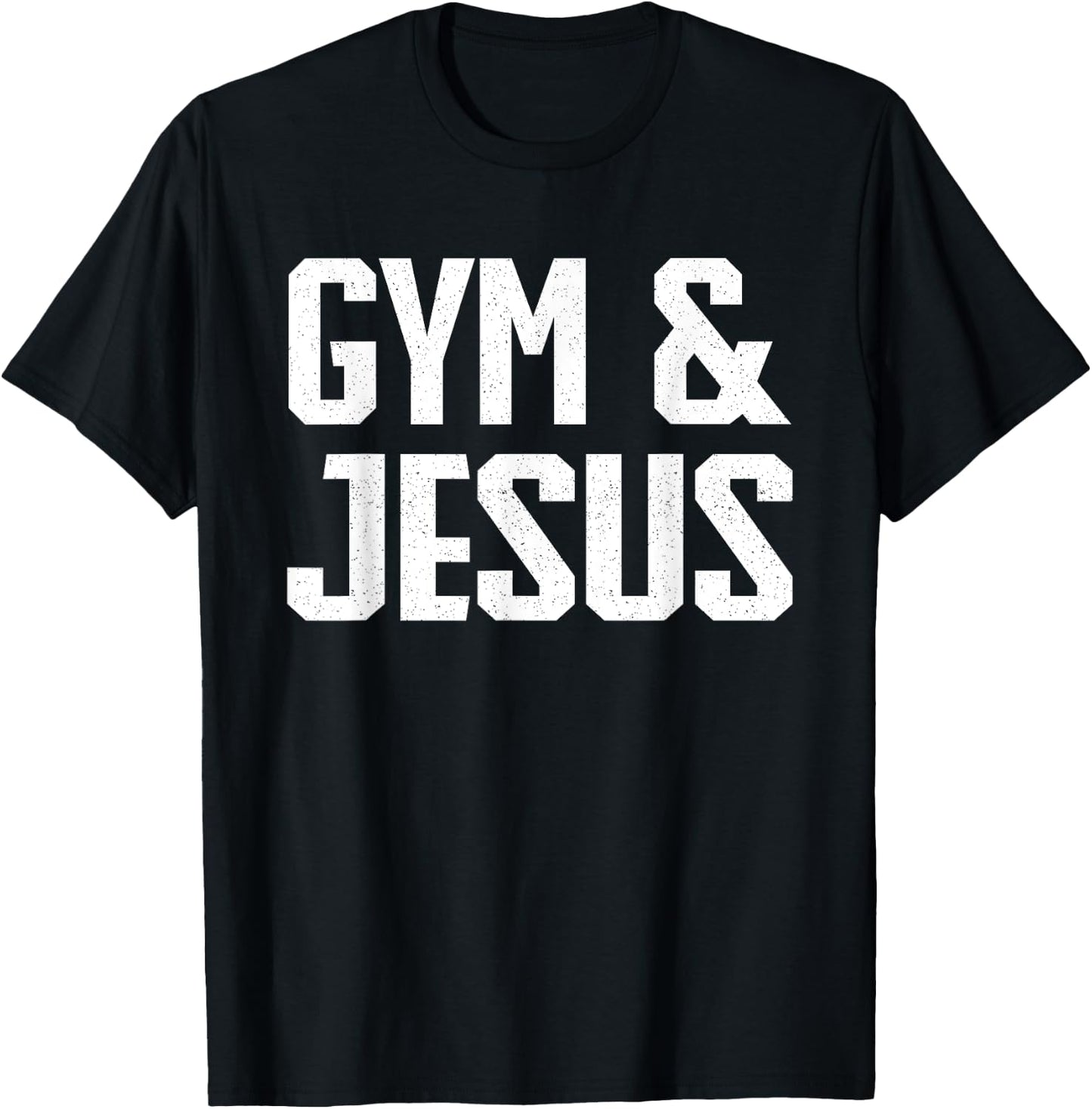 Gym and Jesus | Christian Workout Gym and Jesus T-Shirt - T-Shirt | Black