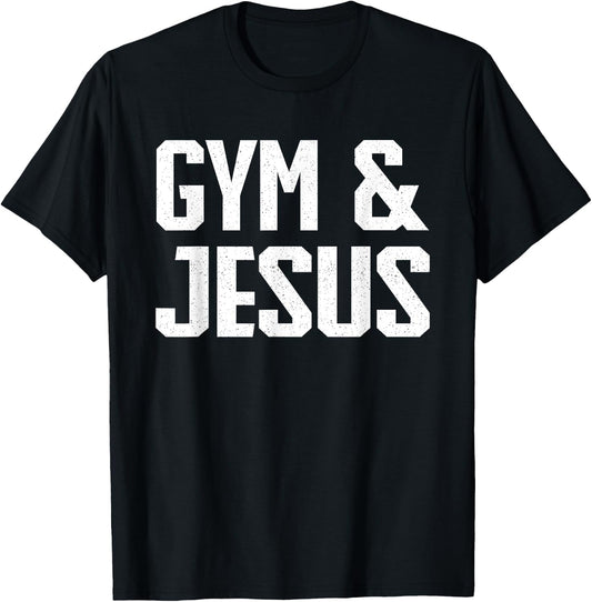 Gym and Jesus | Christian Workout Gym and Jesus T-Shirt - T-Shirt | Black