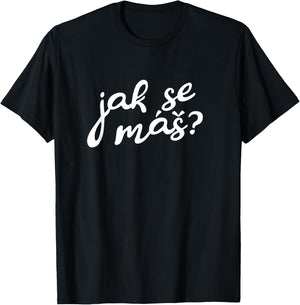 Jak Se Mas Shirt Texas Czech Festival Matching Family Group T-Shirt - T-Shirt | Black