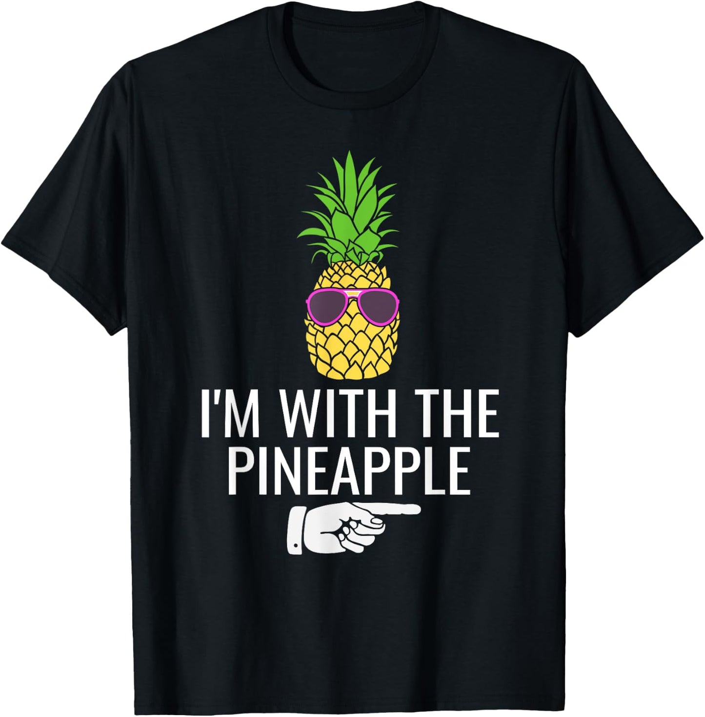 I'm with Pineapple Shirt Funny Pineapple Halloween Costume T-Shirt - T-Shirt | Black