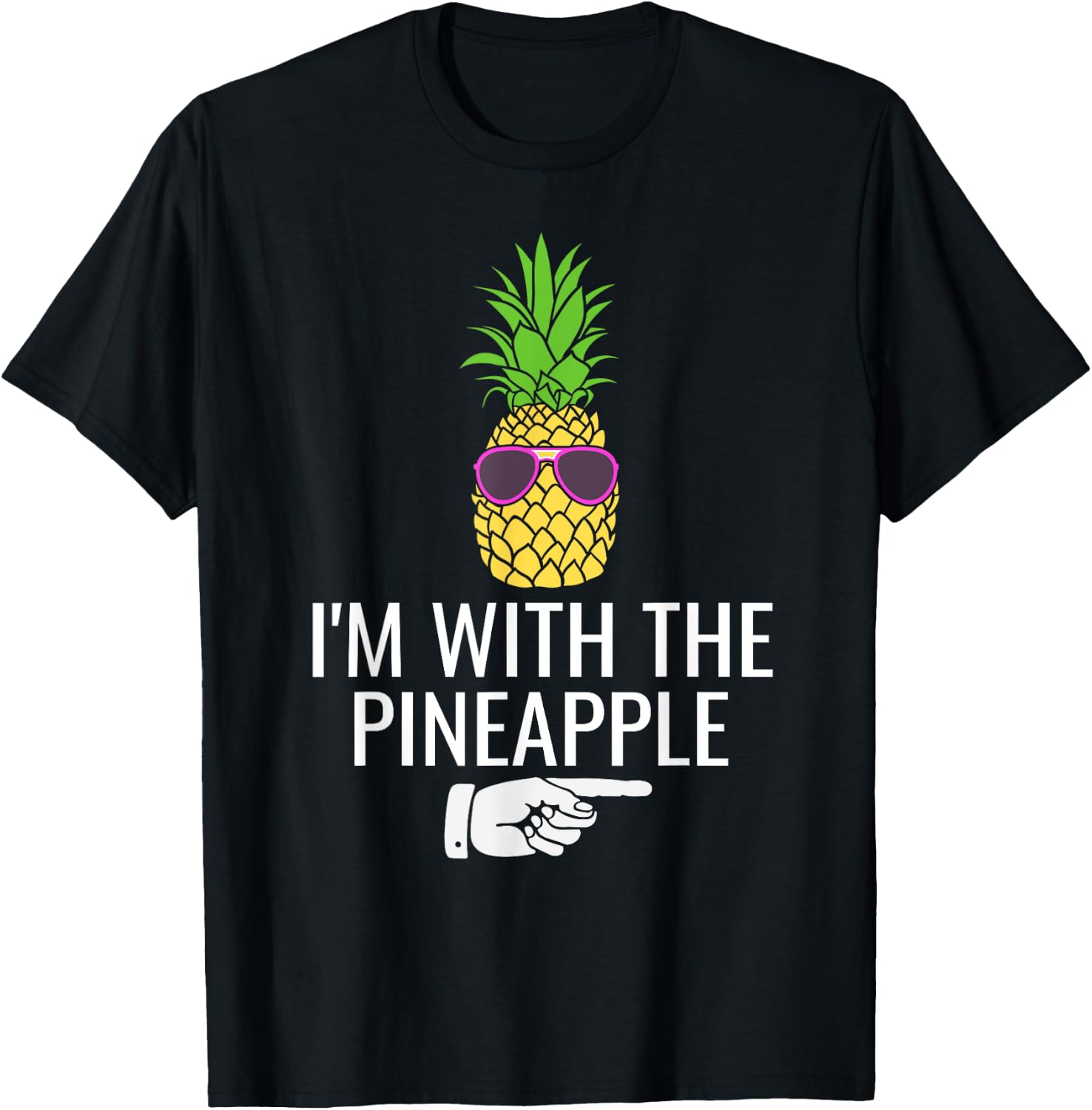 I'm with Pineapple Shirt Funny Pineapple Halloween Costume T-Shirt - T-Shirt | Black