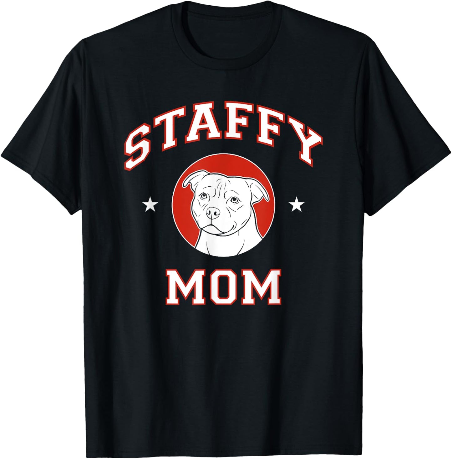 Staffordshire Bull Terrier Mom Dog Mother Women Girls Kids T-Shirt - T-Shirt | Black