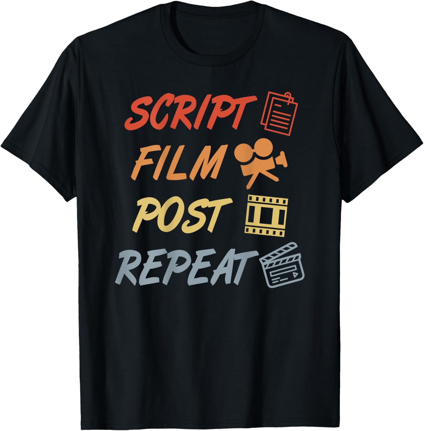 Write Shoot Edit Repeat Filmmaker Quote Video Producer T-Shirt - T-Shirt | Black