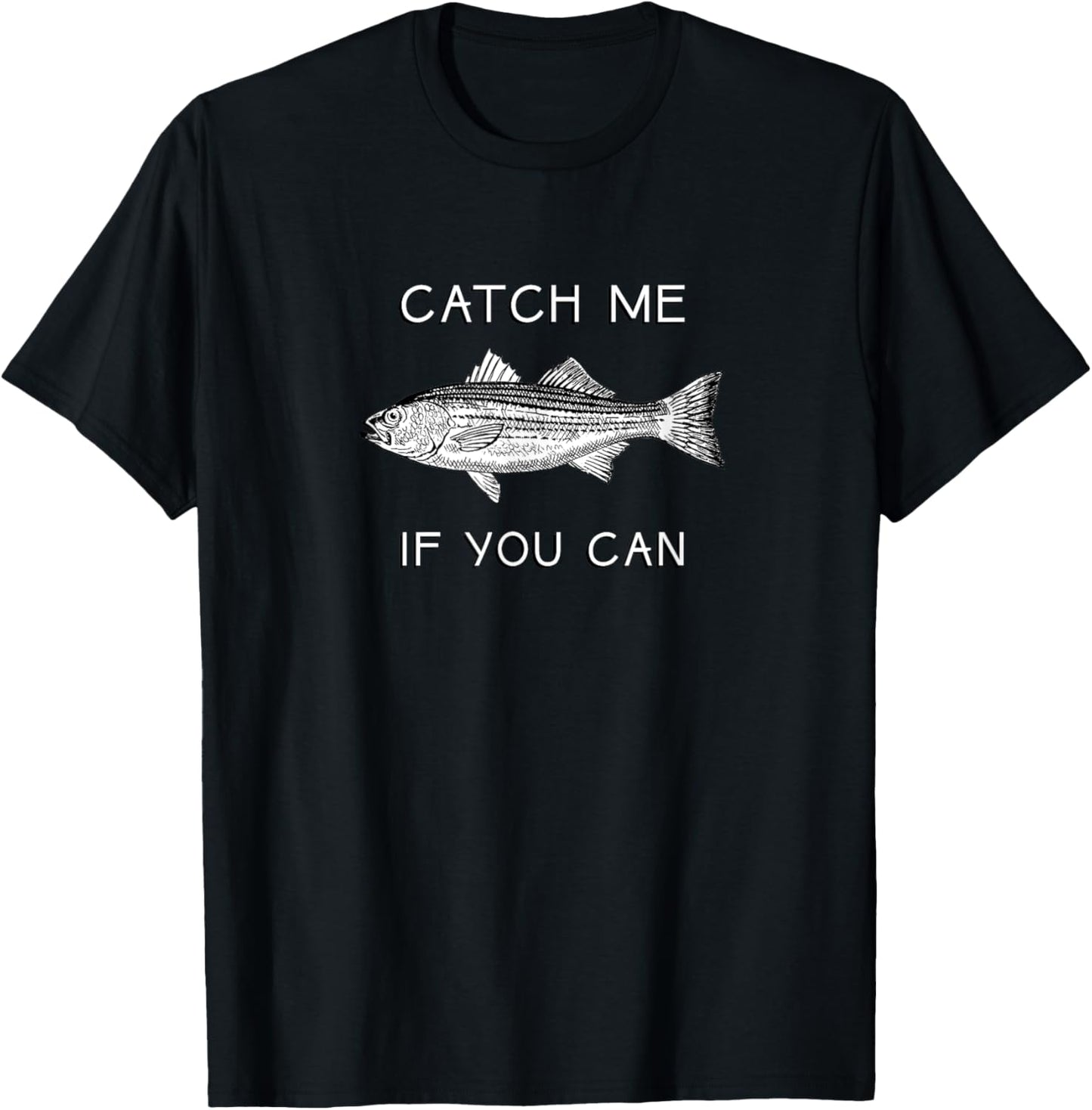 Catch Me if You Can - Striped Bass T-Shirt - T-Shirt | Black