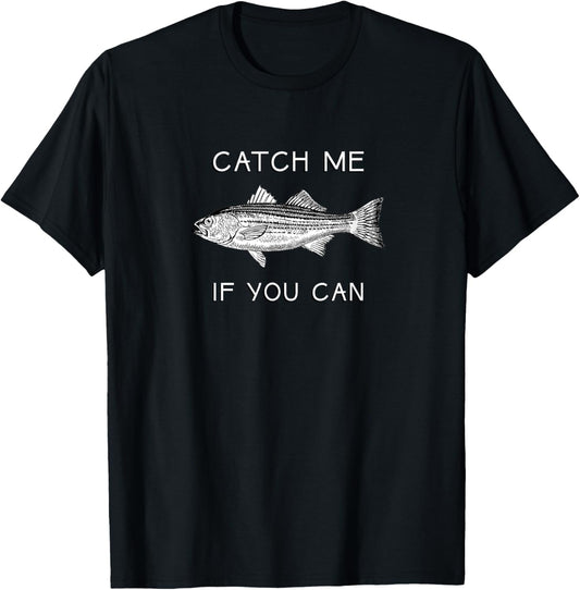 Catch Me if You Can - Striped Bass T-Shirt - T-Shirt | Black