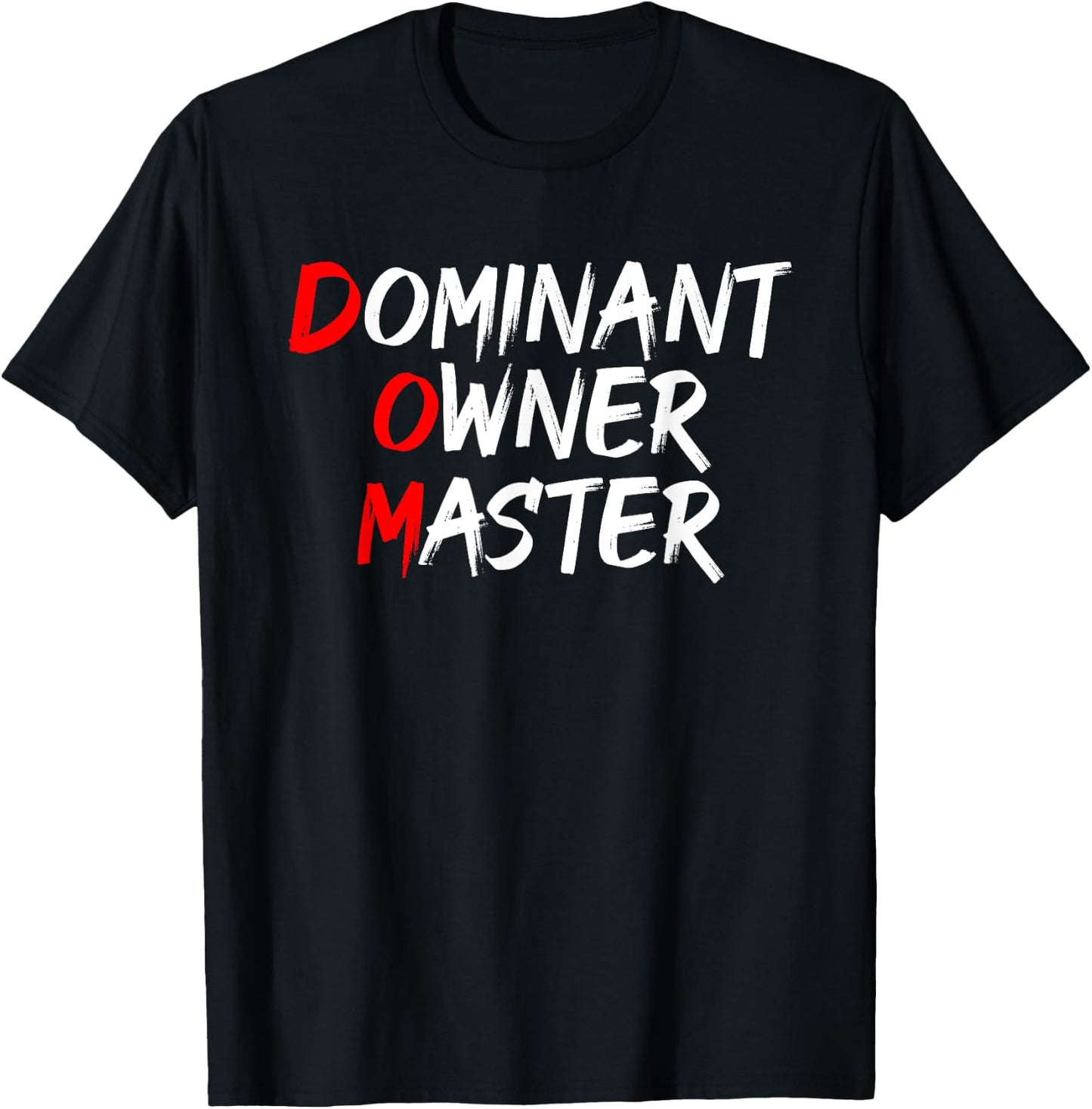 Dominant Owner Master | Secret BDSM Sex Names Gift T-Shirt - T-Shirt | Black