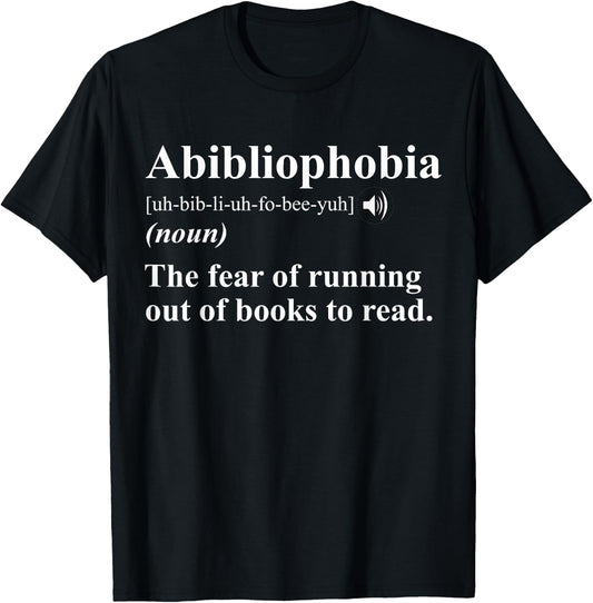 Abibliophobia Definition Book Lover T-Shirt - T-Shirt | Black