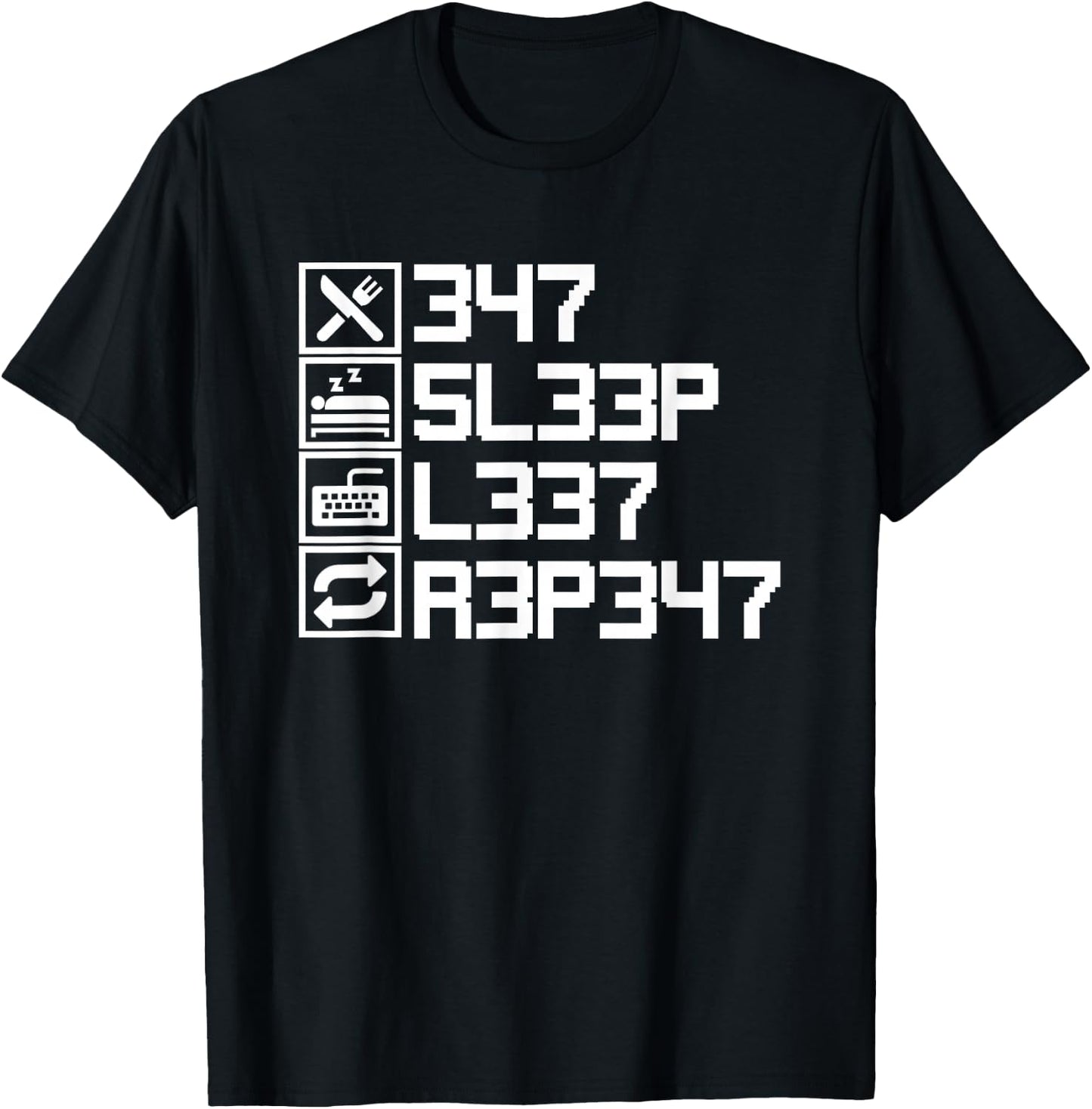 Eat Sleep Leet Repeat Funny Leetcode L33T 1337 Elite Hacker T-Shirt - T-Shirt | Black