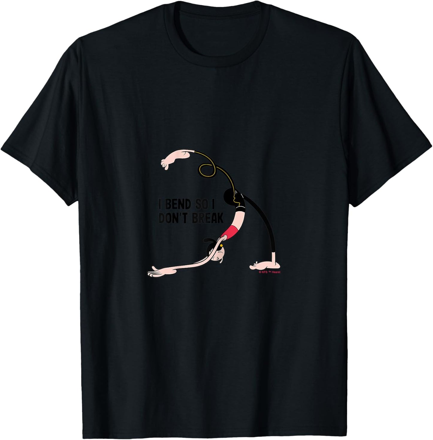 Olive Oyl "I Bend So I Don't Break" Yoga 4 Humanity Day T-Shirt - T-Shirt | Black
