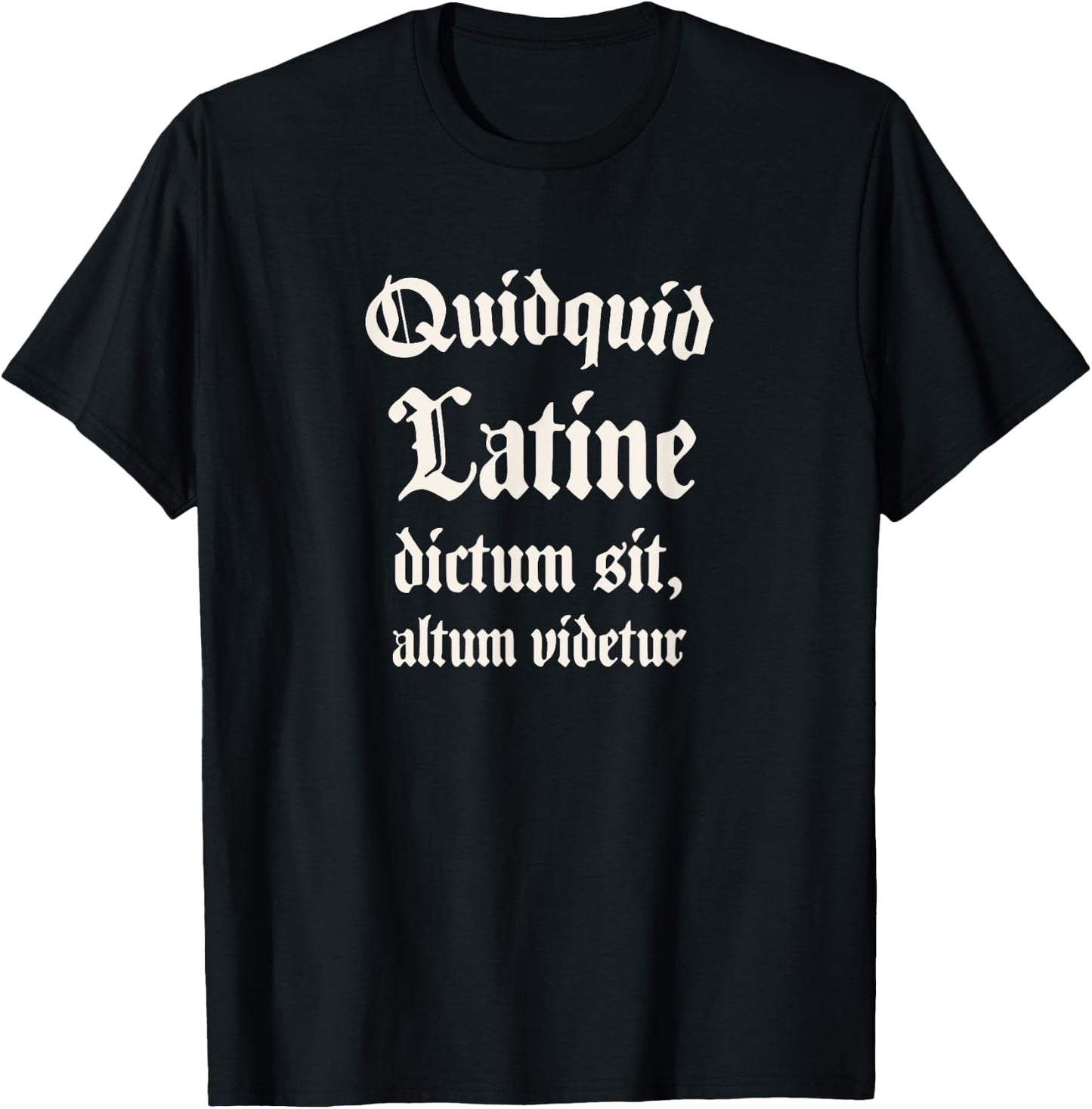 Anything said in Latin sounds profound T-Shirt - T-Shirt | Black