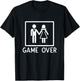 Game Over Funny Wedding Gift - Bachelor Party T-Shirt - T-Shirt | Black