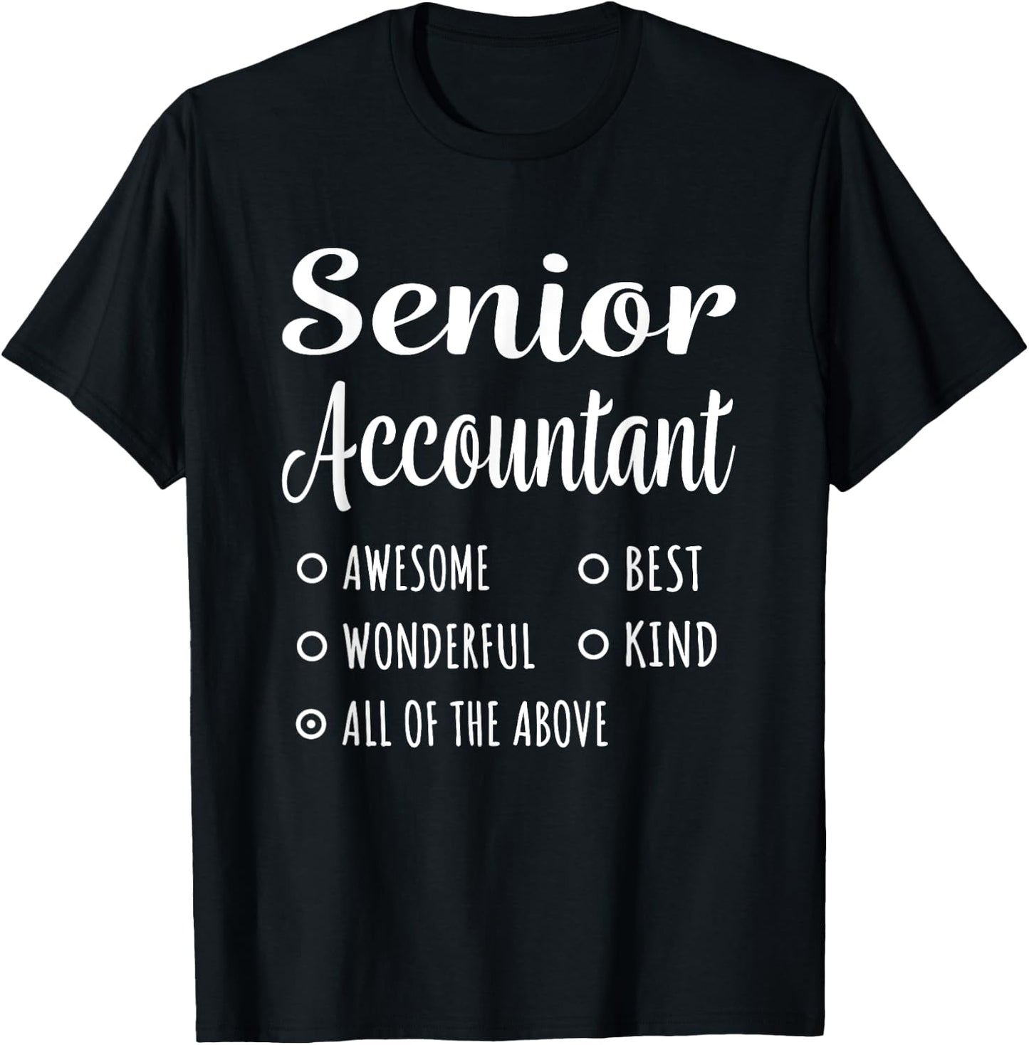 Senior Accountant Shirt Funny Gift T-Shirt - T-Shirt | Black