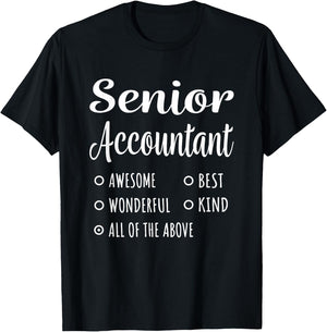 Senior Accountant Shirt Funny Gift T-Shirt - T-Shirt | Black