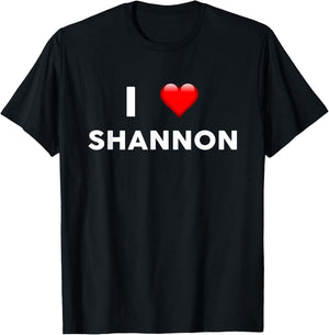 I Love SHANNON Name SHANNON T-Shirt - T-Shirt | Black