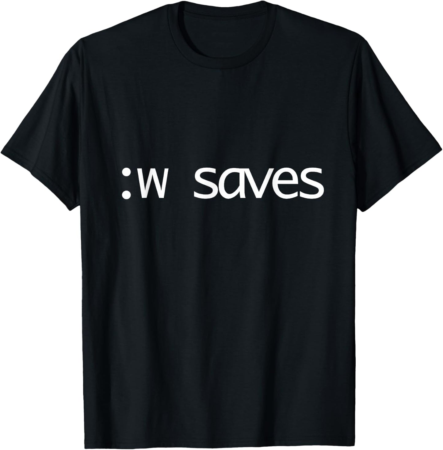 :w Saves Vim T-Shirt - T-Shirt | Black