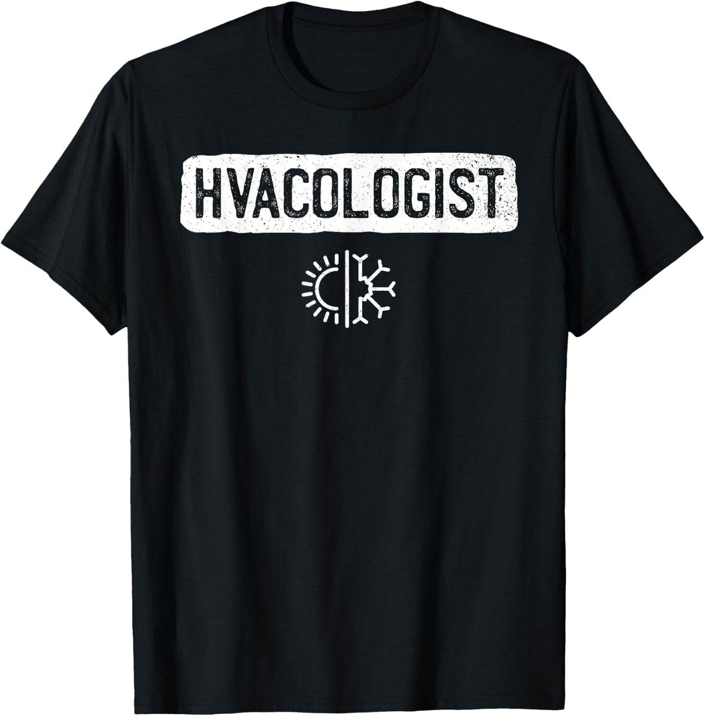 Hvacologist Funny HVAC Tech Technician Installer Gift Humor T-Shirt - T-Shirt | Black