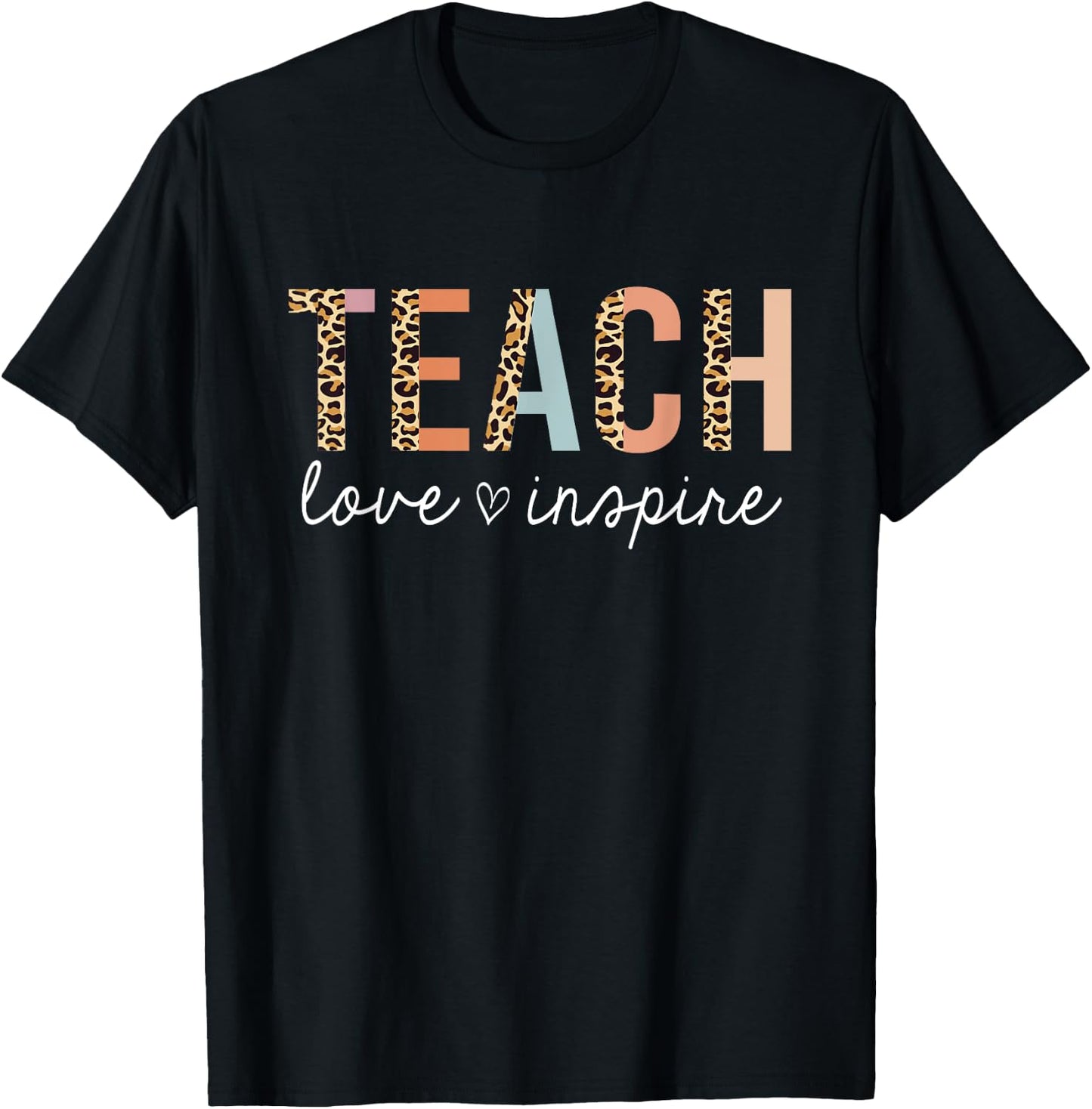 Teach Love Inspire Leopard Back to School Cute Teacher Men Women Girls Kids T-Shirt - T-Shirt | Black
