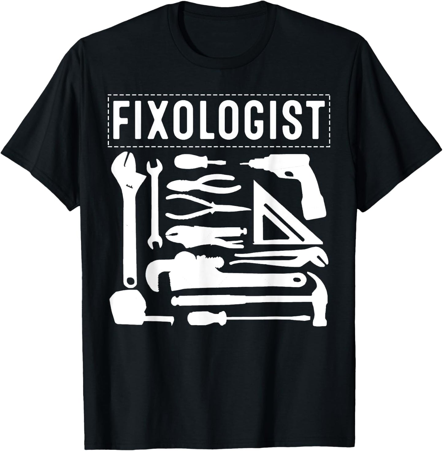 Funny Fixologist Gift Cool Handyman Carpenter Men Women DIY T-Shirt - T-Shirt | Black