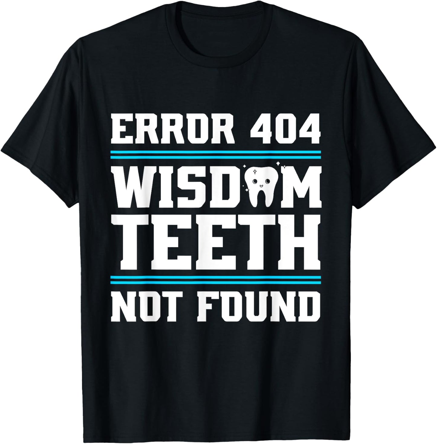 Funny Wisdom Tooth | Wisdom Teeth Recovery T-Shirt - T-Shirt | Black